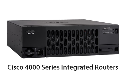 Cisco 4000 Series Integrated Services Routers